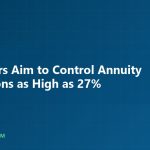 Regulators Aim to Control Annuity Illustrations as High as 27% - AnnuityJournal