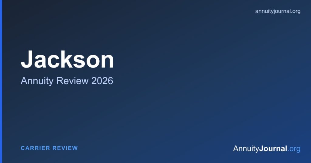 Jackson annuity review 2026 - rates, products and AM Best ratings