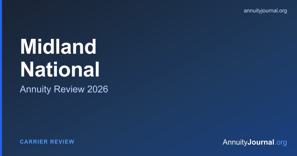 Midland National annuity review 2026 - rates, products and AM Best ratings