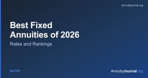 Best fixed annuities of 2026 ranked by rate, carrier strength and contract terms