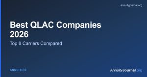 Best QLAC companies 2026 - top eight carriers compared on payouts and features