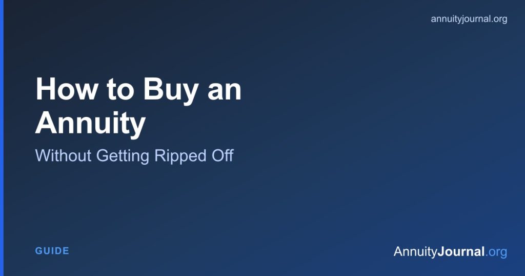 How to buy an annuity in 2026 without overpaying on fees or commissions