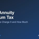 State annuity premium tax by state and how much each charges on annuity purchases