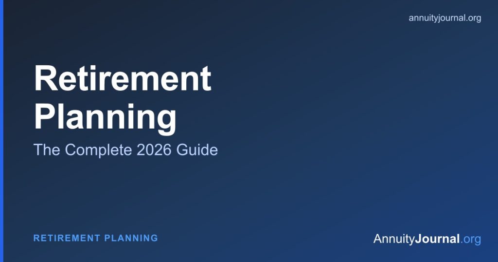 Complete 2026 retirement planning guide covering income, taxes and withdrawals