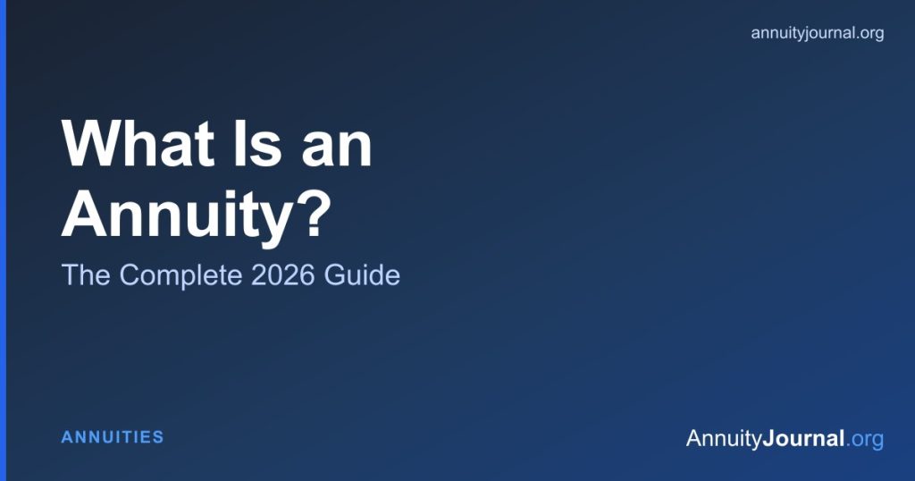 What is an annuity - complete 2026 guide to how annuities work and who they suit