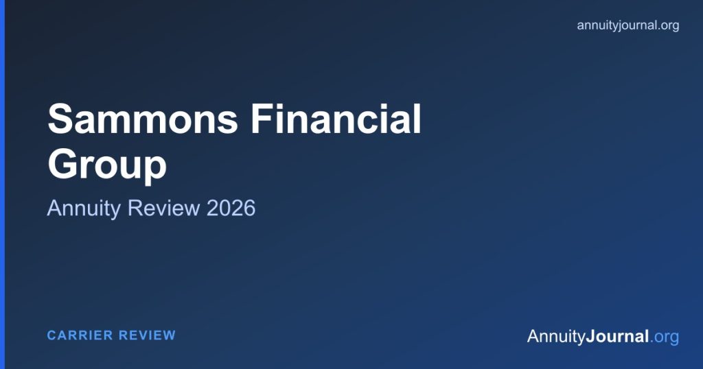Sammons Financial Group annuity review 2026 - rates, products and AM Best ratings