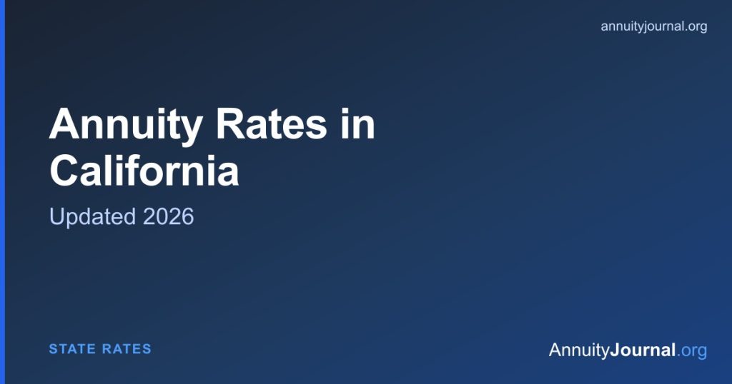 Best Annuity Rates in California (2026)